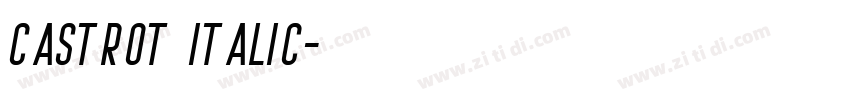 castrot italic字体转换 castrot italic字体转换